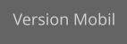 Version Mobil